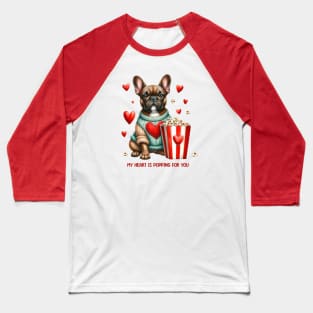 Cute French Bulldog Valentines Day heart and popcorn design Baseball T-Shirt